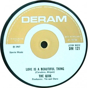 QUIK, THE Love Is A Beautiful Thing / Bert's Apple Crumble (Deram DM 121) UK 2005 exact repro 45 of 1967 single (Mod)